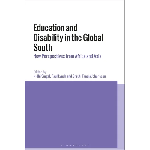 Education and Disability in the Global South: New Perspectives from Africa and Asia - Paperback