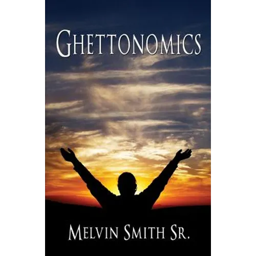 Ghettonomics - Paperback