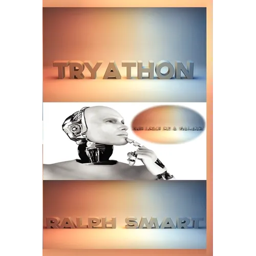 Tryathon-The Love of a Galaxy - Paperback