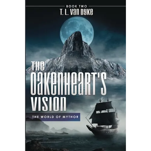 The Oakenheart's Vision: Book Two - Paperback