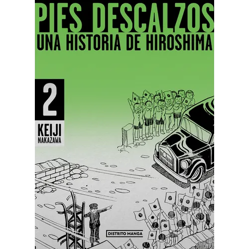 Pies Descalzos 2: Una Historia de Hiroshima / Barefoot Gen Volume 2: A Story of Hiroshima - Paperback
