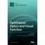 Ophthalmic Optics and Visual Function - Hardcover