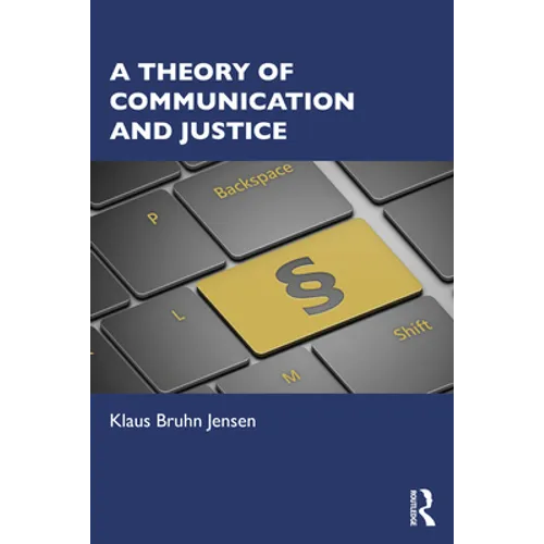 A Theory of Communication and Justice - Paperback