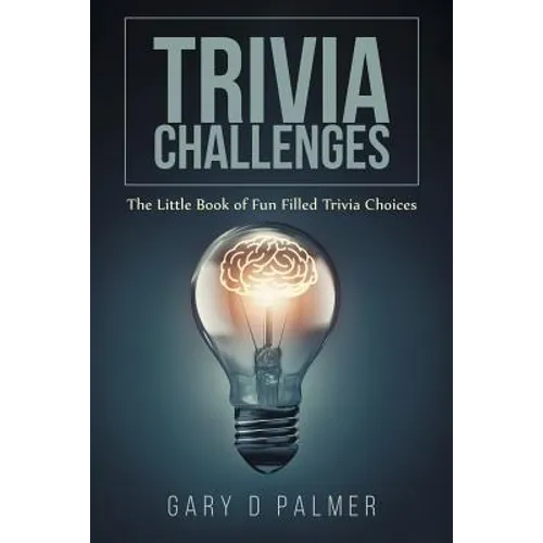 Trivia Challenges: The Little Book of Fun Filled Trivia Choices - Paperback