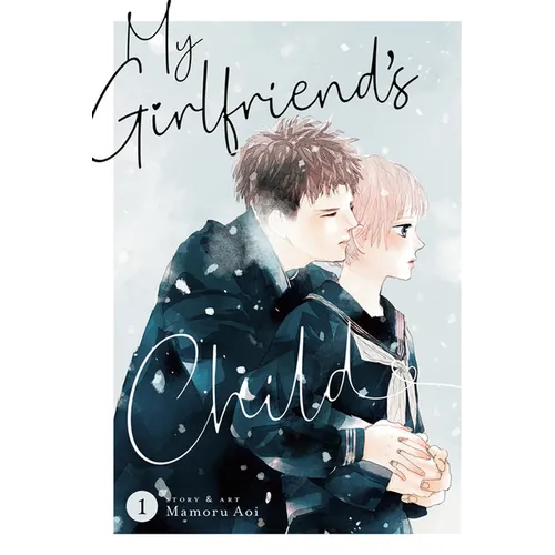 My Girlfriend's Child Vol. 1 - Paperback