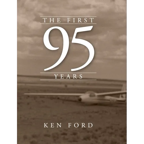 The First 95 Years - Hardcover