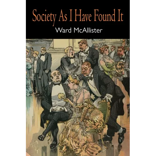 Society as I Have Found It - Paperback
