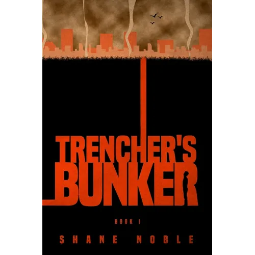 Trencher's Bunker - Paperback