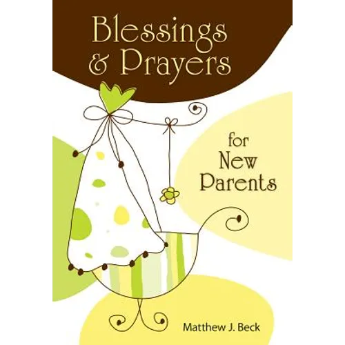 Blessings and Prayers for New Parents - Paperback