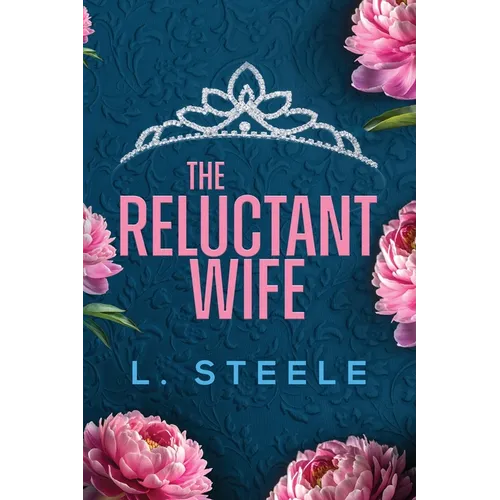 The Reluctant Wife: A Bodyguard - Princess Marriage of Convenience Romance (The Davenports Book 4) - Paperback