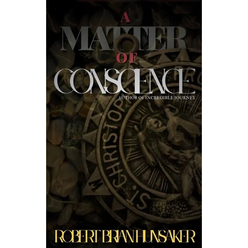 A Matter of Conscience - Hardcover