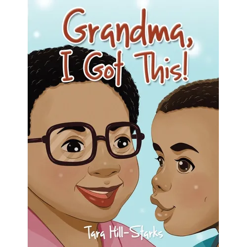 Grandma, I Got This! - Paperback