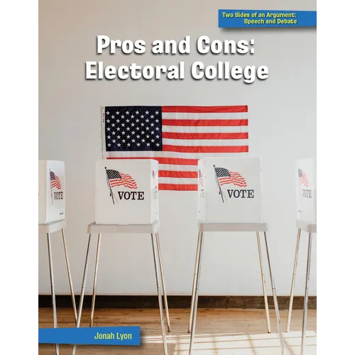 Pros and Cons: Electoral College - Paperback
