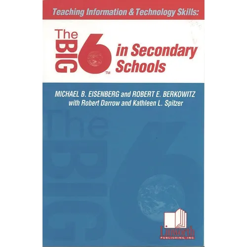 Teaching Information &Technology Skills: The Big6 in Secondary Schools - Paperback