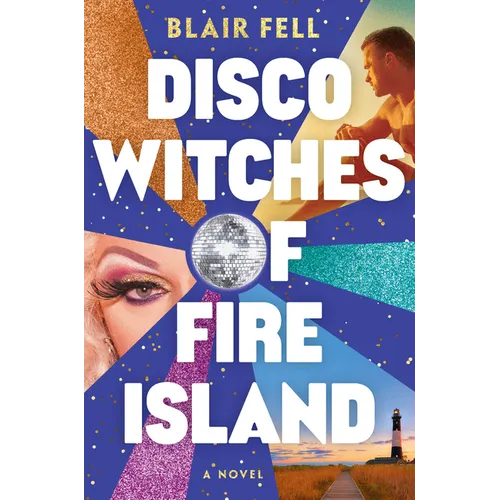 Disco Witches of Fire Island - Hardcover
