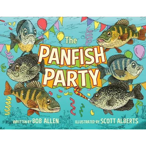 The Panfish Party - Hardcover