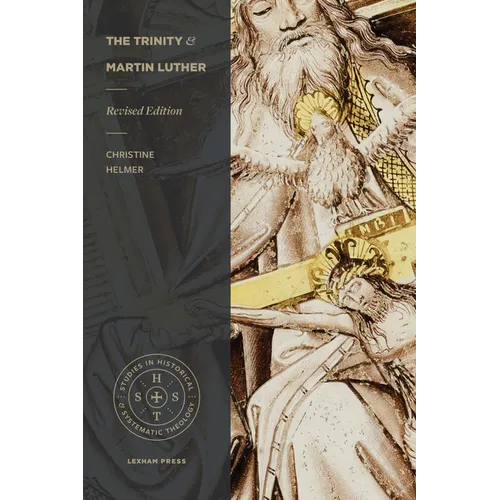 The Trinity and Martin Luther - Paperback