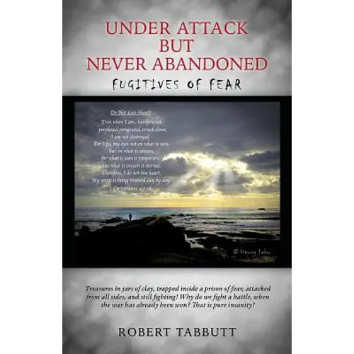 Under Attack but Never Abandoned - Paperback
