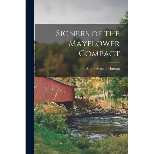 Signers of the Mayflower Compact - Paperback