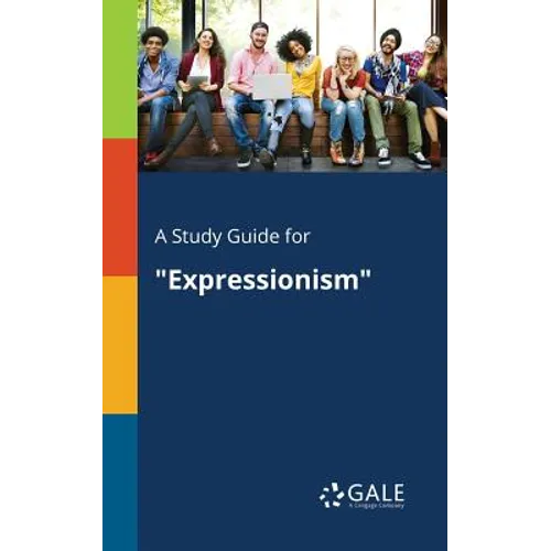 A Study Guide for "Expressionism" - Paperback