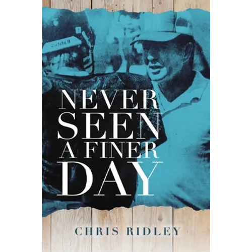 Never Seen a Finer Day - Paperback