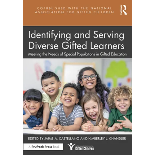 Identifying and Serving Diverse Gifted Learners: Meeting the Needs of Special Populations in Gifted Education - Paperback