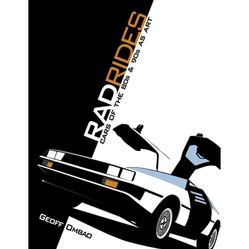 RadRides: Cars of the 80s & 90s as Art - Paperback