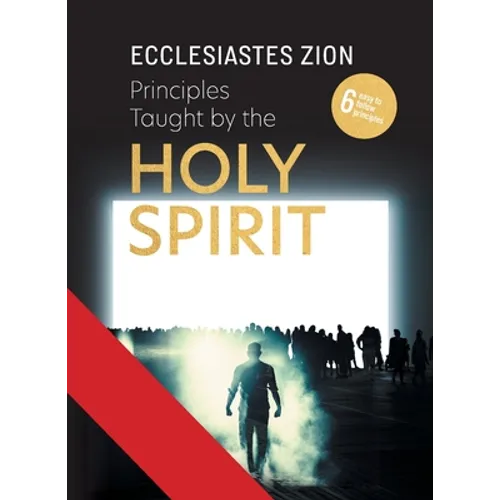 Principles Taught by the Holy Spirit - Paperback