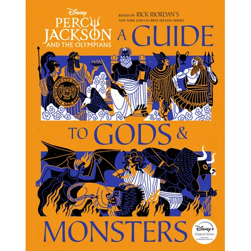 Percy Jackson and the Olympians: A Guide to Gods & Monsters - Hardcover