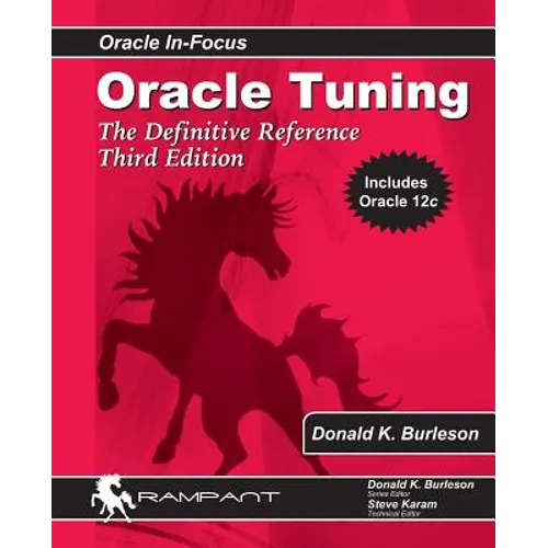 Oracle Tuning: The Definitive Reference - Paperback