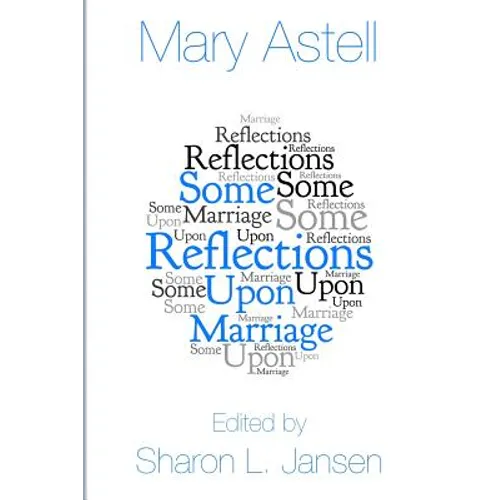 Some Reflections upon Marriage - Paperback