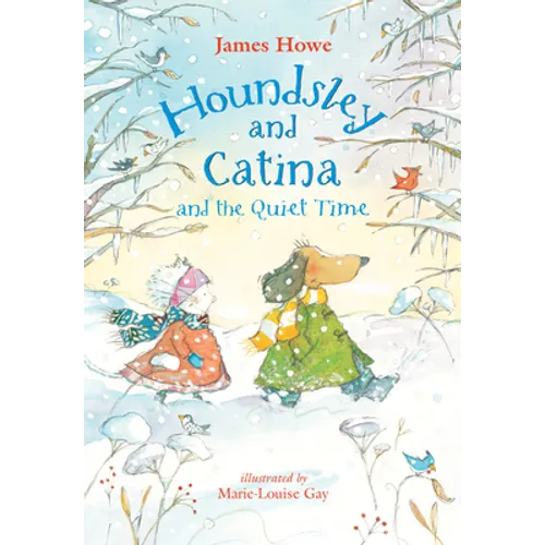 Houndsley and Catina and the Quiet Time - Library Binding