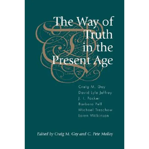 The Way of Truth in the Present Age - Paperback