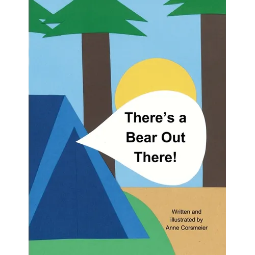There's a Bear Out There - Paperback