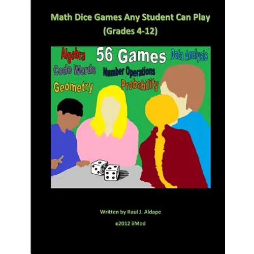 Math Dice Games Any Student Can Play (Grades 4-12) - Paperback