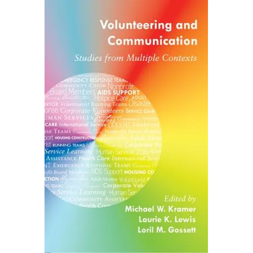Volunteering and Communication: Studies from Multiple Contexts - Paperback