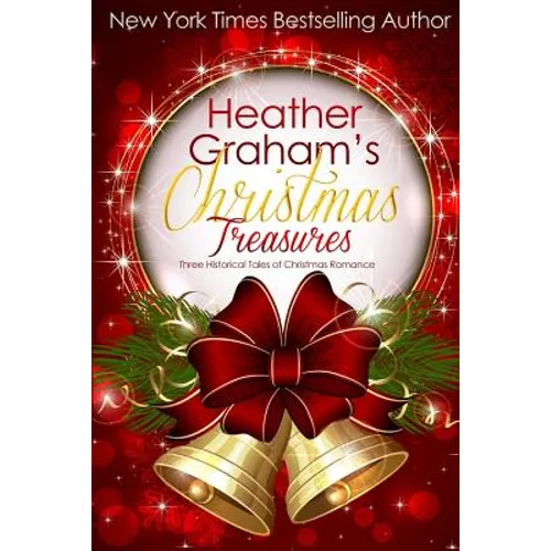 Heather Graham's Christmas Treasures: Three Historical Tales of Christmas Romance - Paperback
