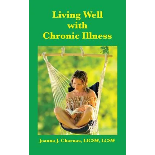 Living Well with Chronic Illness - Paperback