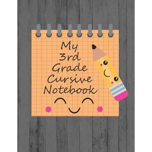 My 3rd Grade Cursive Notebook: Cursive Handwriting Workbook - Paperback