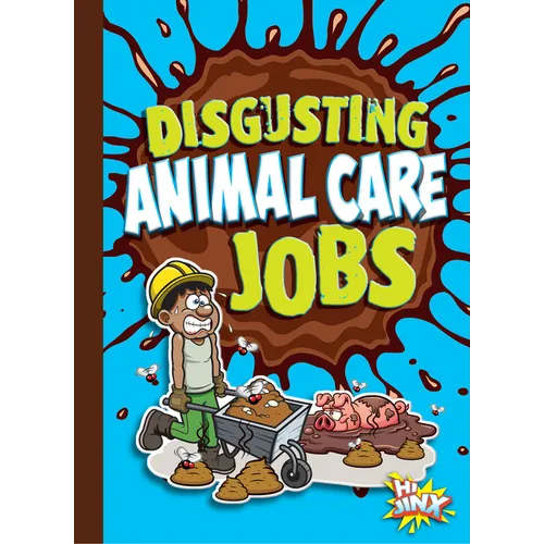 Disgusting Animal Care Jobs - Paperback
