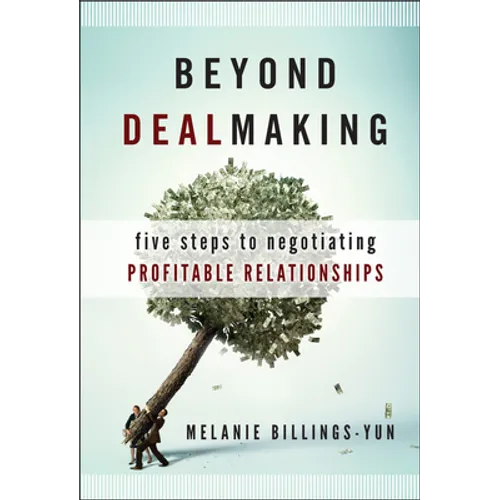 Beyond Dealmaking - Hardcover
