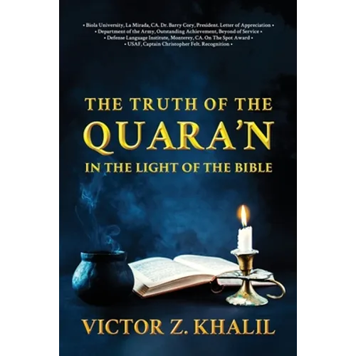 The Truth of the Quara'n: In the Light of the Bible - Paperback