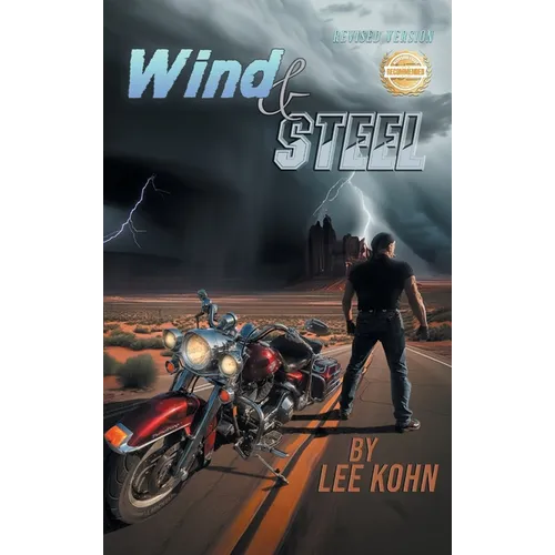 Wind and Steel Revised - Hardcover