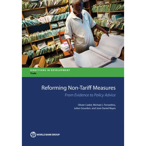 Reforming Non-Tariff Measures: From Evidence to Policy Advice - Paperback