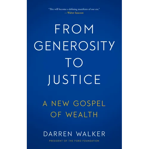 From Generosity to Justice: A New Gospel of Wealth - Hardcover