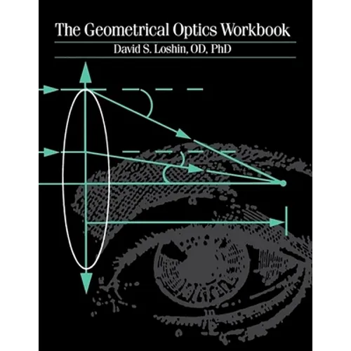 The Geometrical Optics Workbook - Paperback