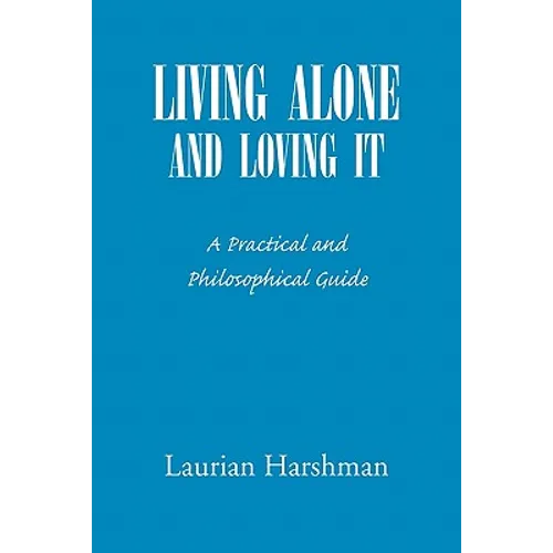Living Alone and Loving It - Paperback