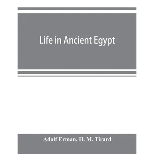 Life in ancient Egypt - Paperback