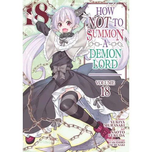 How Not to Summon a Demon Lord (Manga) Vol. 18 - Paperback