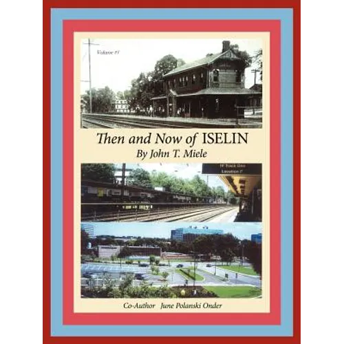 Then and Now of Iselin - Paperback